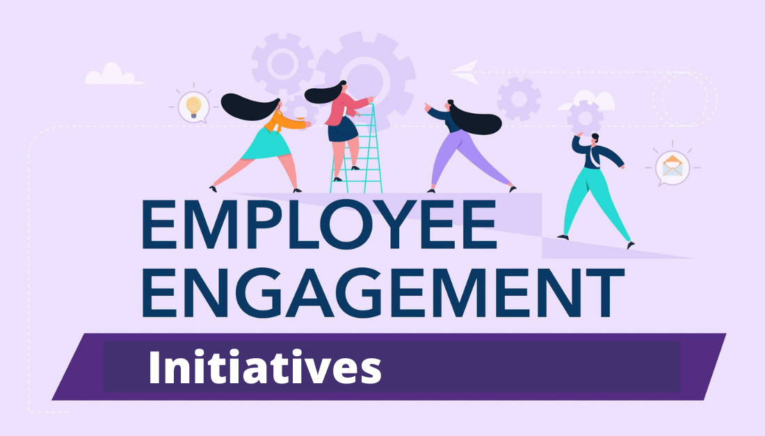 Employee Engagement Initiatives