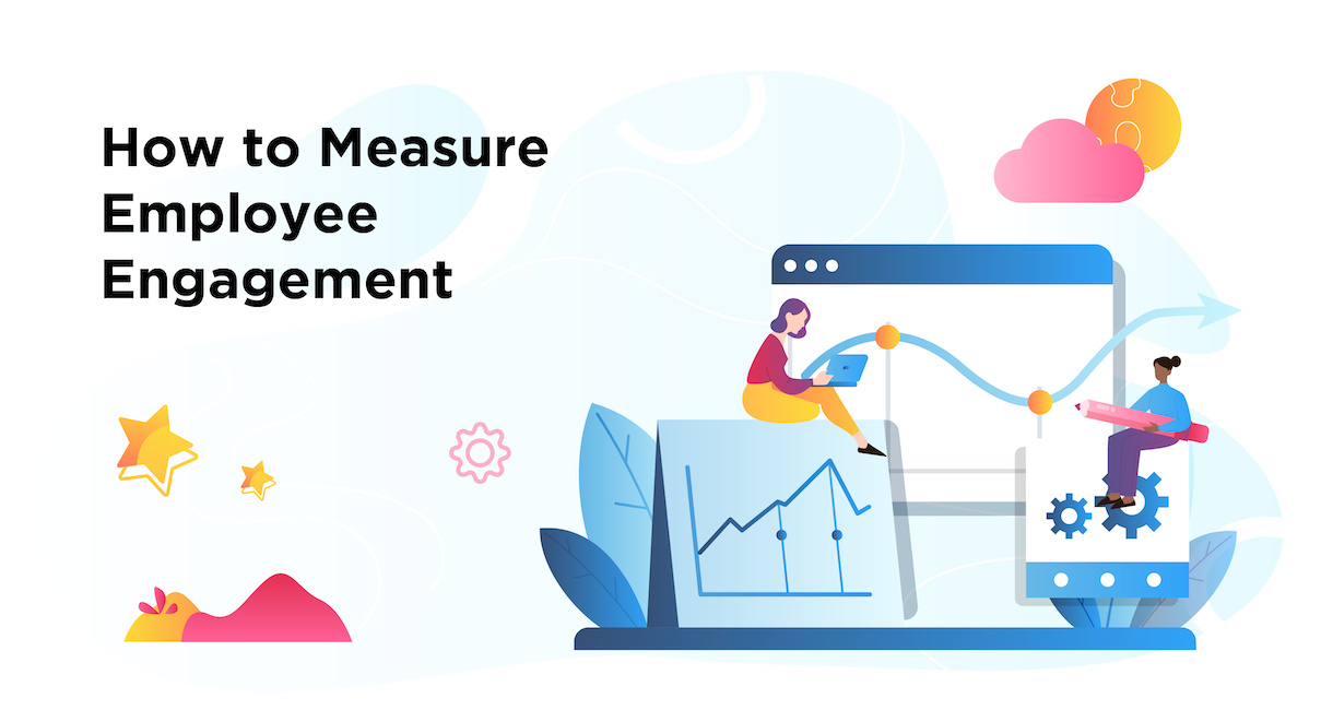 Measuring Employee Engagement | Tips For Measuring Engagement