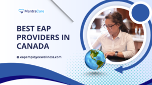 Best EAP Providers in Canada