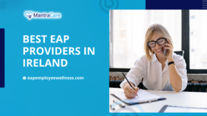 Best EAP Providers in Ireland