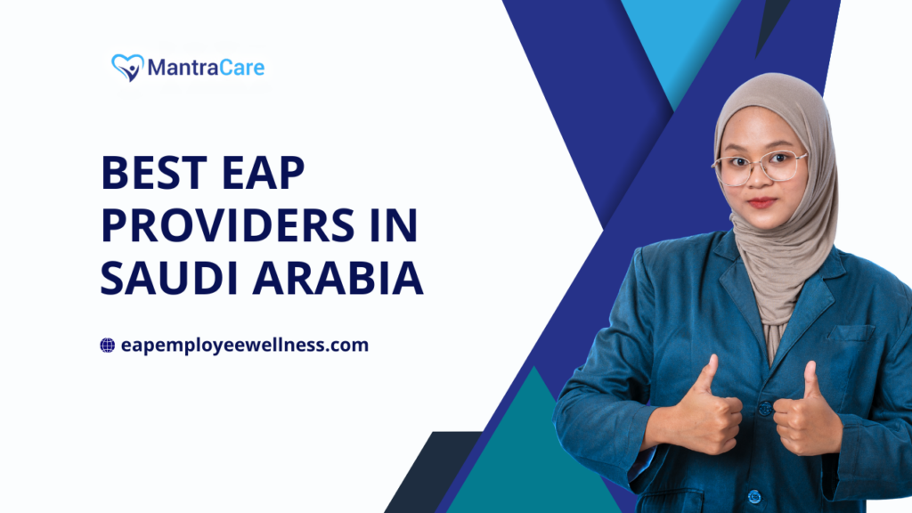 Best EAP Providers in Saudi Arabia