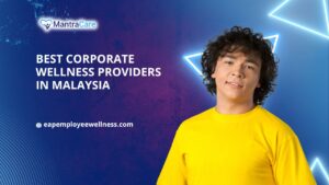 Best Corporate Wellness Providers in Malaysia