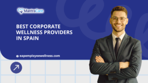 Best Corporate Wellness Providers in Spain for Employee Health Benefits in 2026
