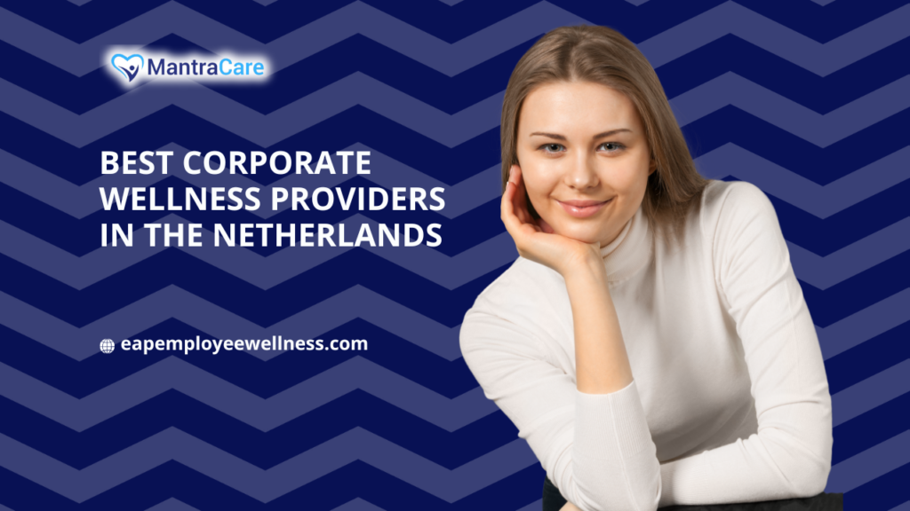 Best corporate wellness providers in Netherlands for Employee health benefits in 2026