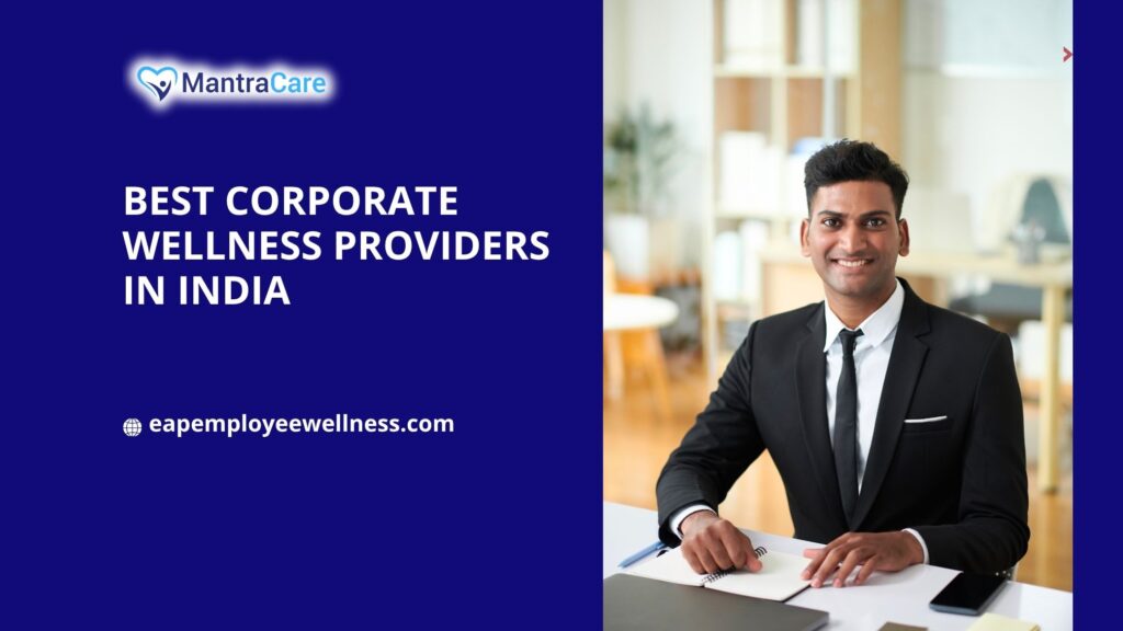 Leading Corporate Wellness Providers in India