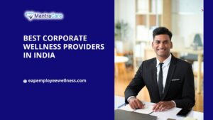 Leading Corporate Wellness Providers in India