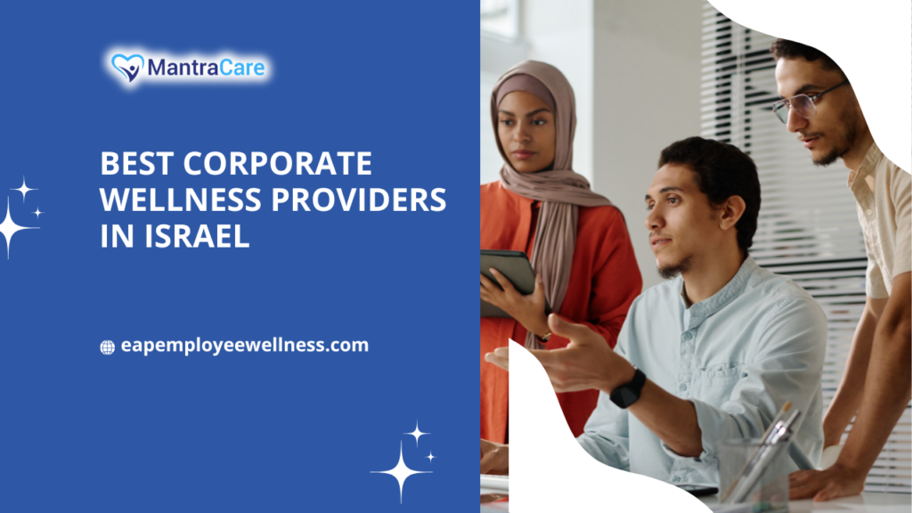 Best Corporate Wellness Providers in Israel for Employee Health Benefits in 2026
