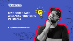 Best Corporate Wellness Providers in Turkey for Employee Health Benefits in 2026