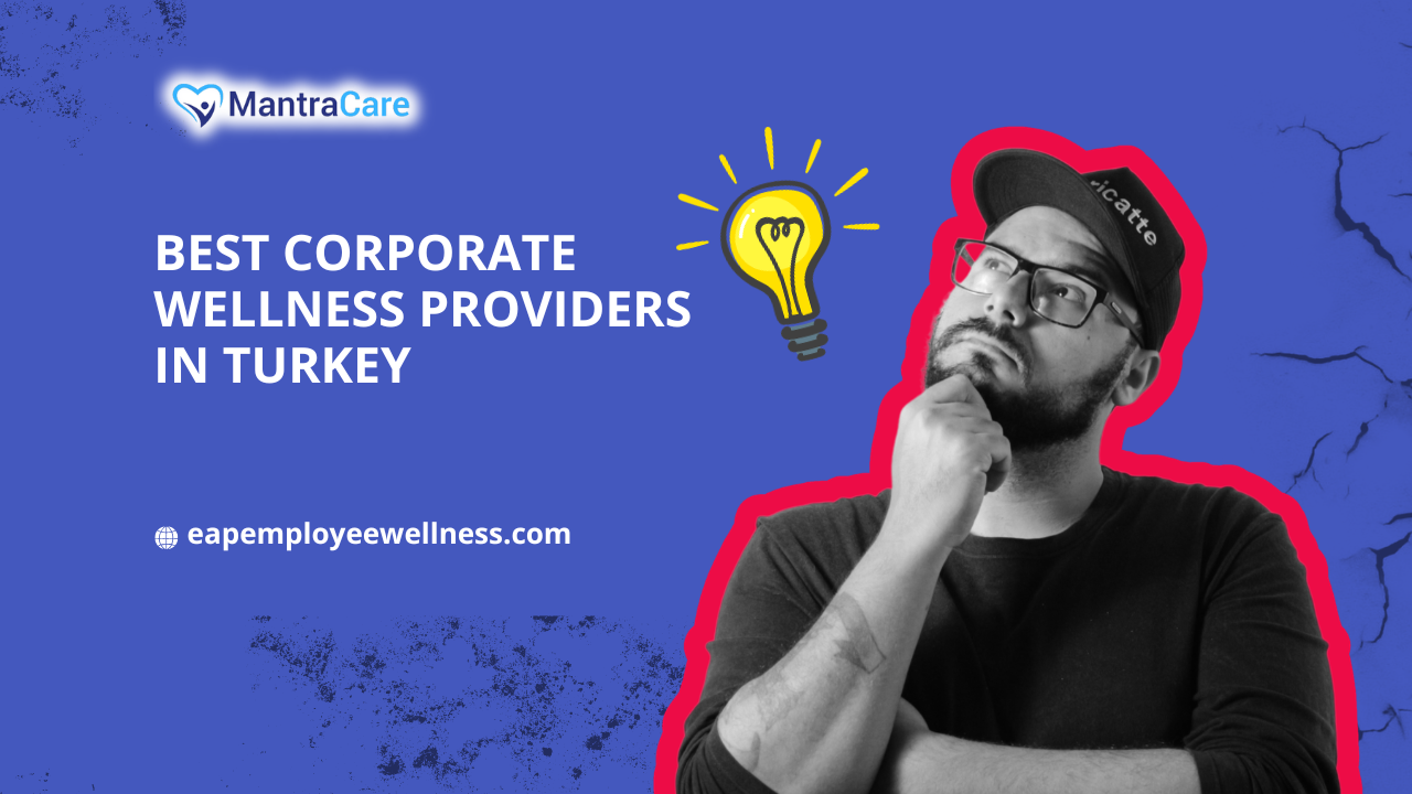 Best Corporate Wellness Providers in Turkey for Employee Health Benefits in 2026
