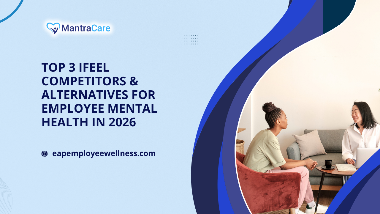 Top 3 ifeel Competitors & Alternatives for Employee Mental Health in 2026