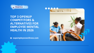 Top 3 OpenUp Competitors & Alternatives for Employee Mental Health in 2026