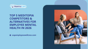 Top 5 Meditopia Competitors & Alternatives for Employee Mental Health in 2026