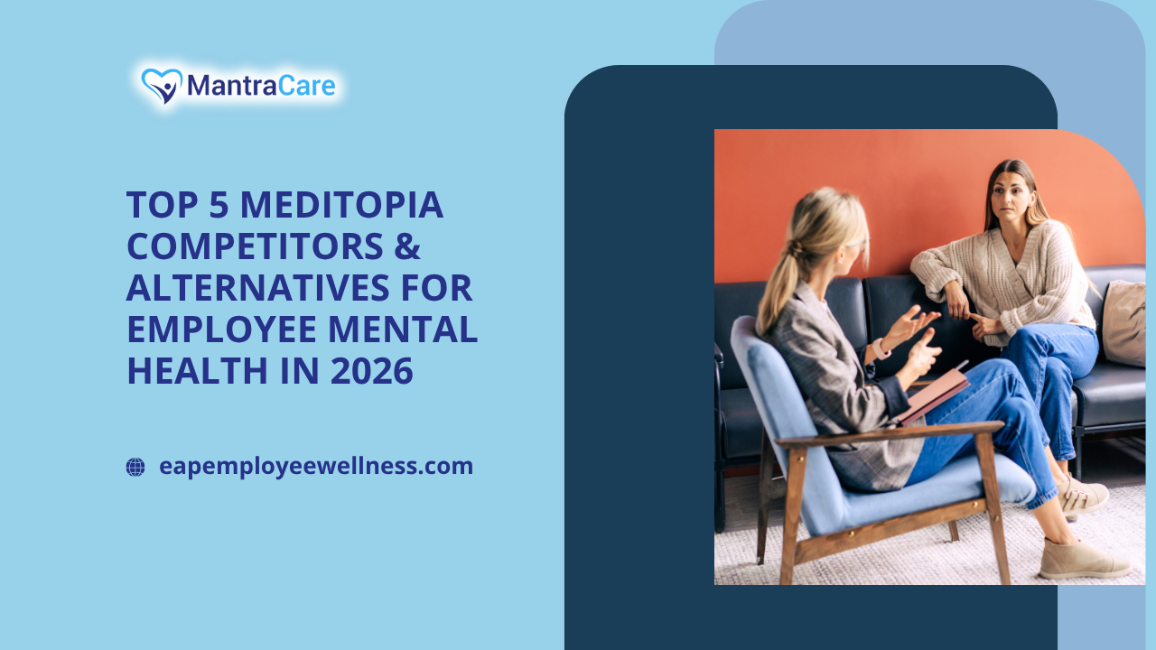 Top 5 Meditopia Competitors & Alternatives for Employee Mental Health in 2026
