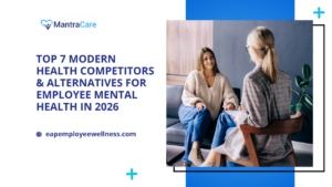 Top 7 Modern Health Competitors & Alternatives for Employee Mental Health in 2026